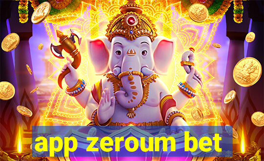 app zeroum bet